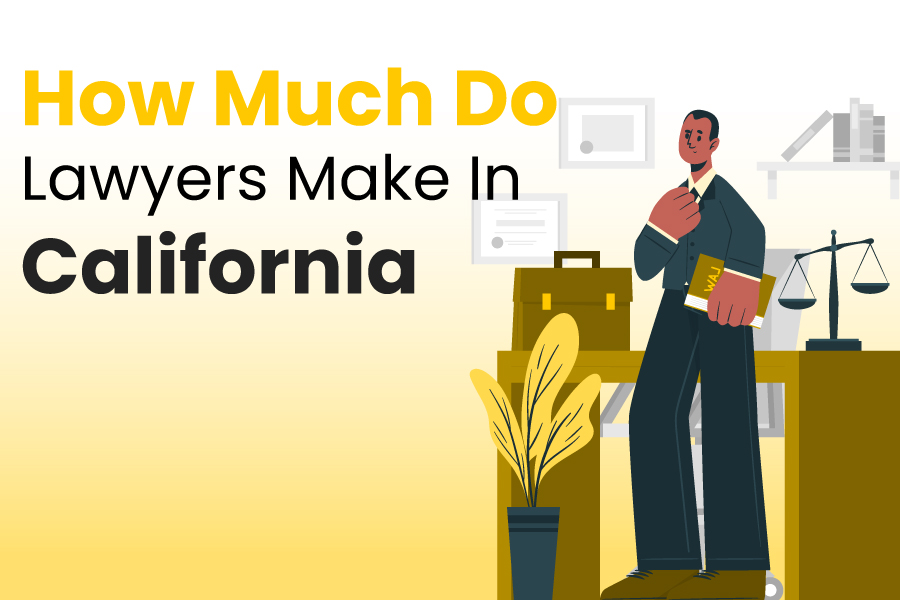 How-Much-Do-Lawyers-Make-In-California