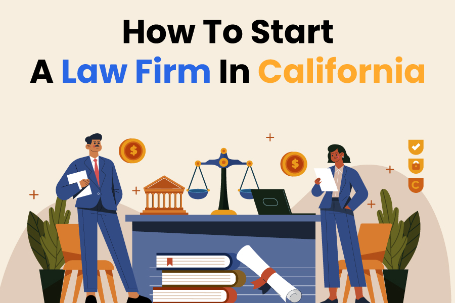 How-To-Start-A-Law-Firm-In-California