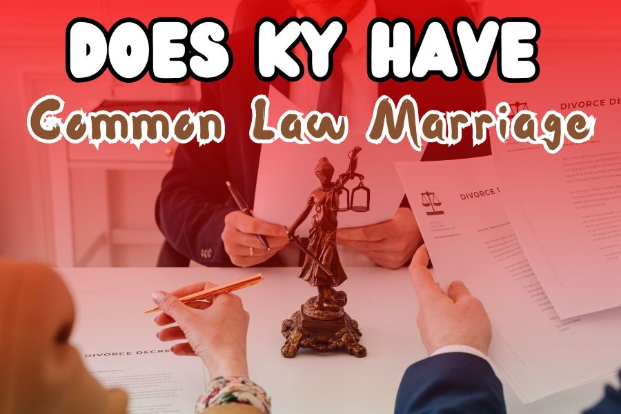 Does KY Have Common Law Marriage