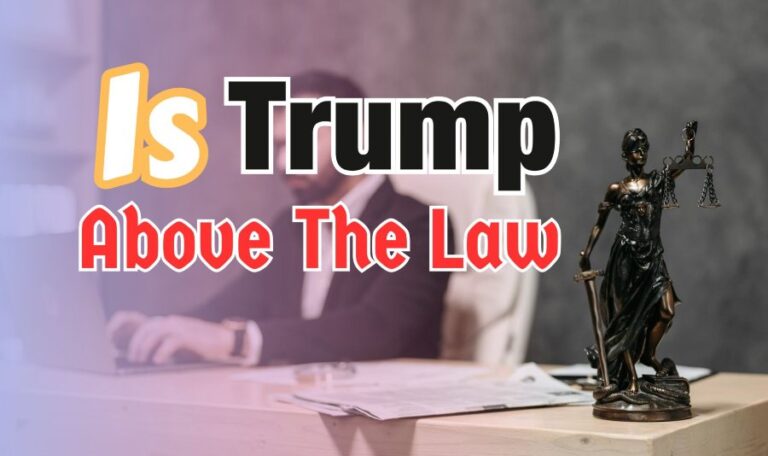 Is Trump Above The Law