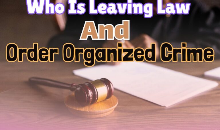 Who Is Leaving Law And Order Organized Crime