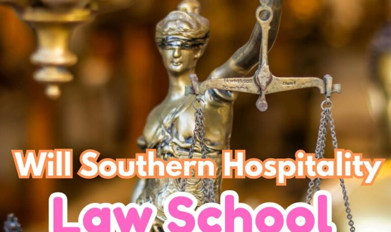 Will Southern Hospitality Law School