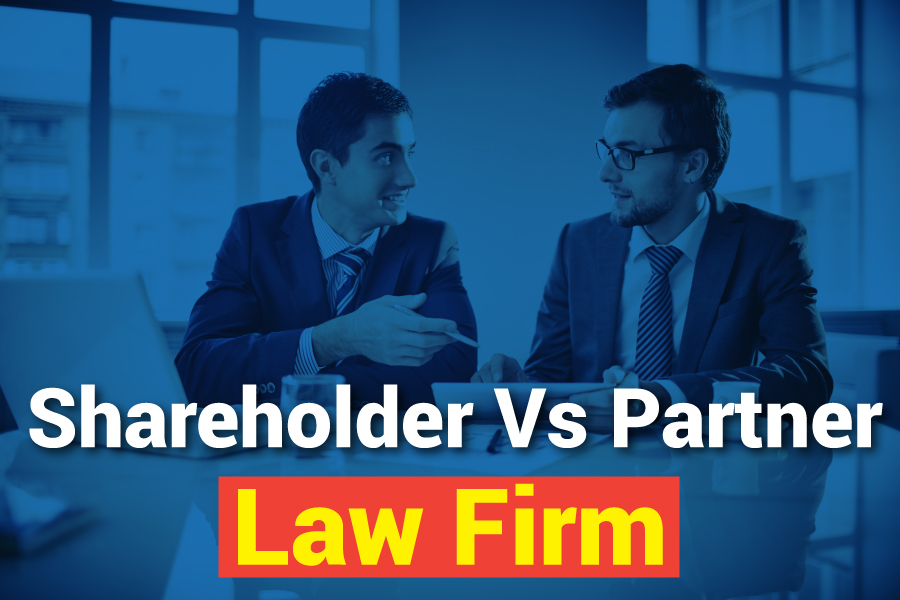 Shareholder Vs. Partner In Law Firm