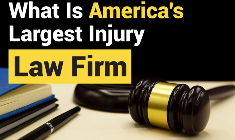 What Is America's Largest Injury Law Firm