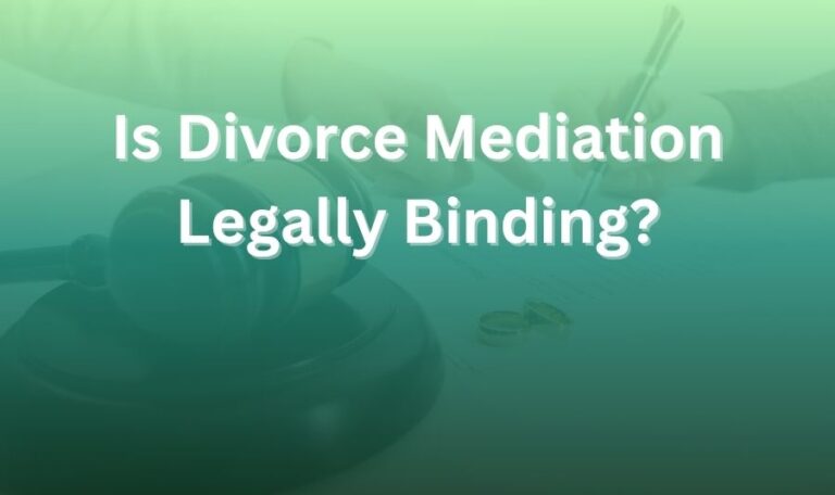 is divorce mediation legally binding